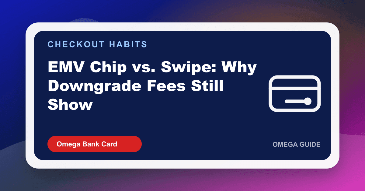 EMV chip card insertion vs magnetic stripe swipe at retail terminal downgrade fees merchant processing