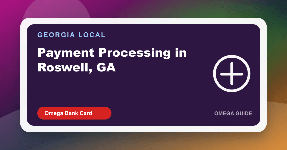 Roswell Georgia Canton Street dining and retail payment processing, North Fulton merchant services Atlanta metro